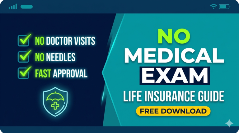 No Medical Exam Life Insurance Guide and Benefits Download